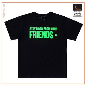 Vlone Stay Away From Your Friends T Shirt VL2409